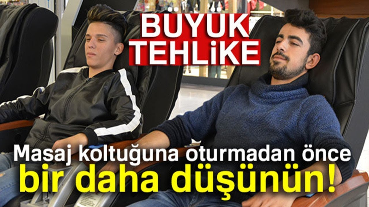 Masaj Koltuğunda Felç Kalabilirsiniz!