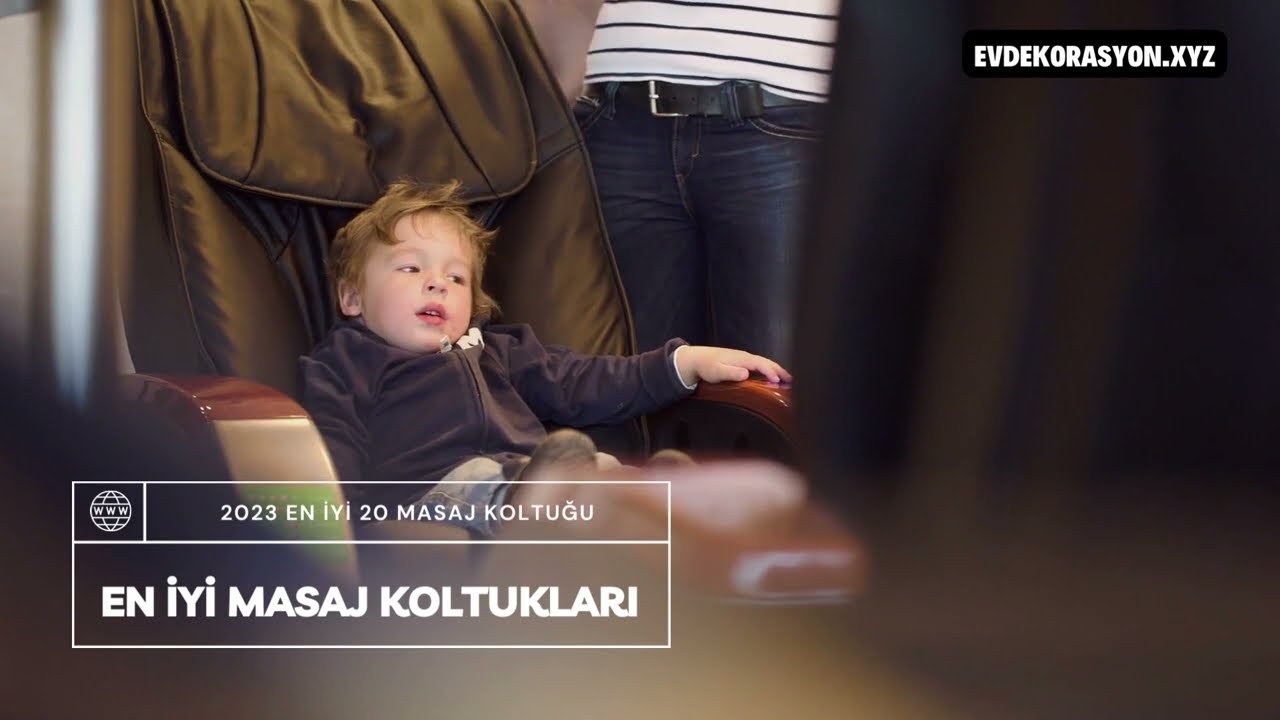 2023 En İyi 20 Masaj Koltuğu | 30.000$ Masaj Koltuğu