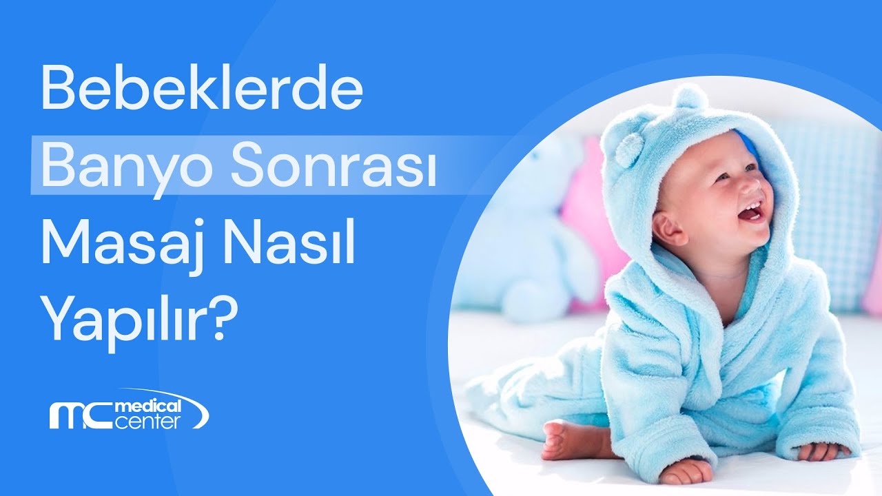 Bebeklerde Banyo Sonrası Masaj | Bebek Masajı ile Uykuya Hazırlık