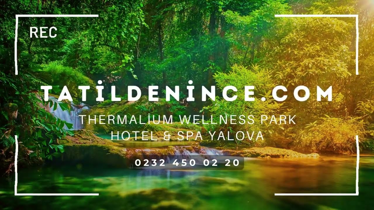 Thermalium Wellness Park Hotel & Spa | Yalova