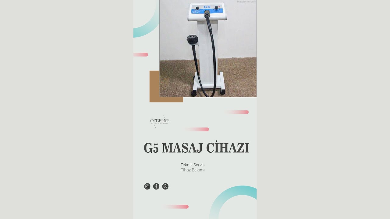 G5 MASAJ CİHAZI | Cihaz Bakımının Önemi !!! | TEKNİK SERVİS