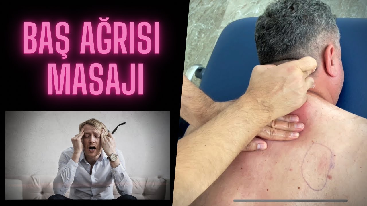 Baş ağrısı masajı-Migren masajı-Baş ağrısı için masaj (Baş ağrısı için masaj noktaları)