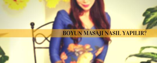 İstanbul Boyun Masajı