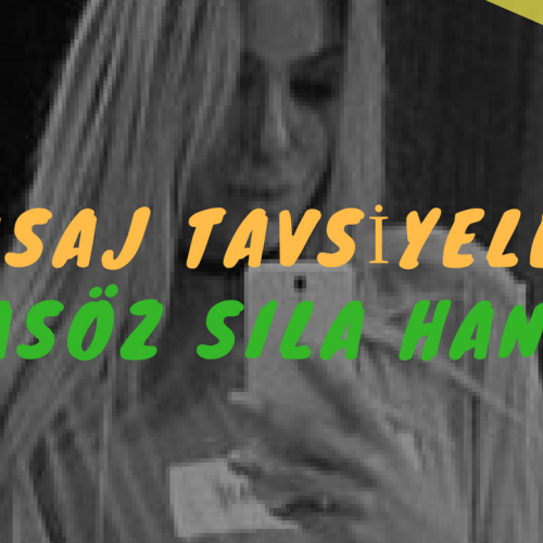 Masöz Sıla Hanım Masaj Tavsiye