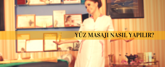 Yüz Masajı – İstanbul Masaj Rehberi