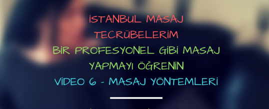 Masaj Yöntemleri Öğrenin