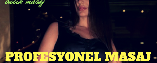 Profesyonel Masaj – İşi Bilene Yaptırın