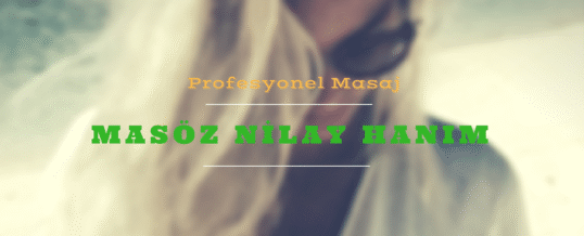 Masöz Nilay İstanbul Anadolu Yakası