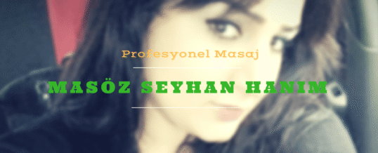 İstanbul Masöz Seyhan
