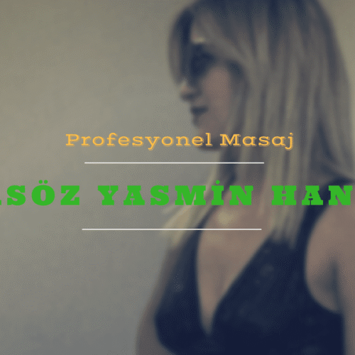 İstanbul Masöz Yasmin