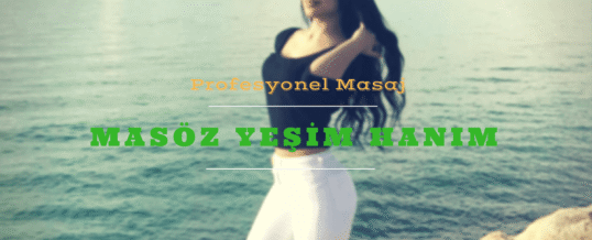 Masöz Yeşim İstanbul